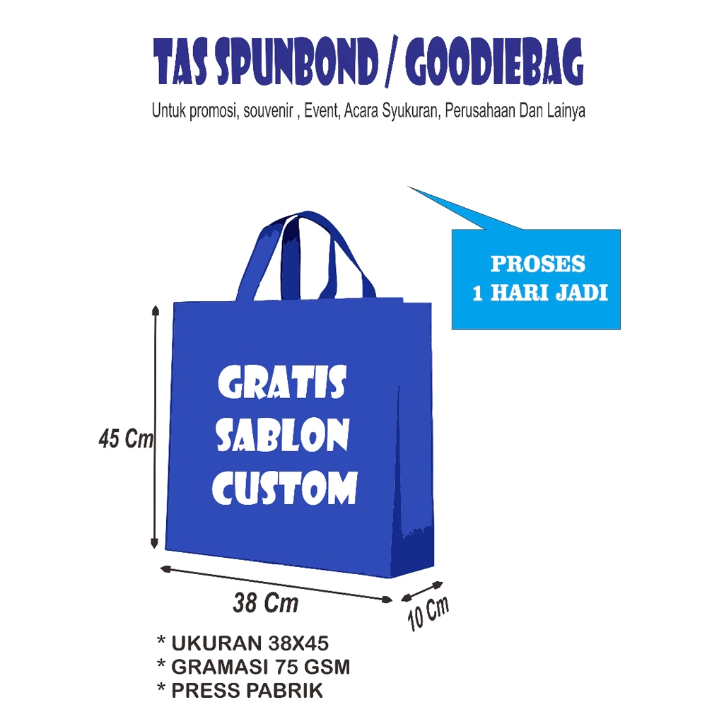 TAS SPUNBOND SABLON CUSTOM tali 38x45 Tas Goodie Bag custom TEBAL/ TAS SOUVENIR GOODIE BAG / SEMBAKO