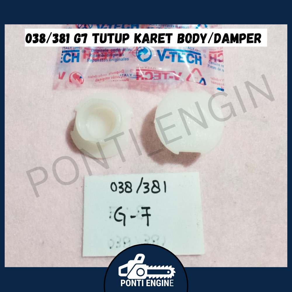 038/381 (G7) Tutup Karet Body/Damper Chainsaw