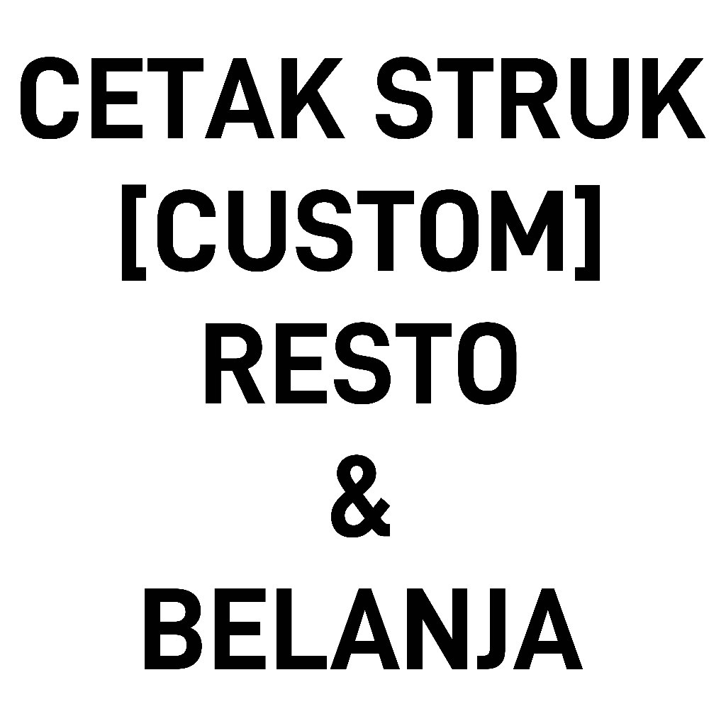 CETAK CUSTOM STRUK