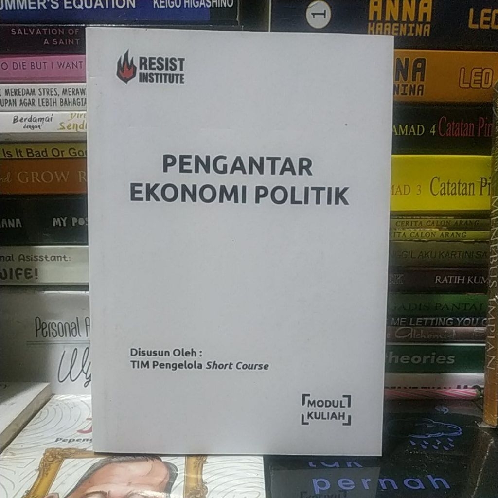 modul kuliah | PENGANTAR EKONOMI POLITIK