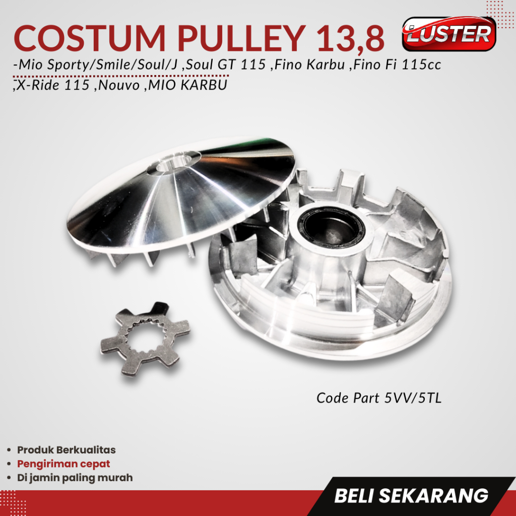 PULLEY CUSTOM MIO BUBUT 13`8 MIO 5VV/2SX RUMAH ROLLER MIO M3/Z/S/FAZZIO/SOUL/DLL PULLEY BUBUT 13`8