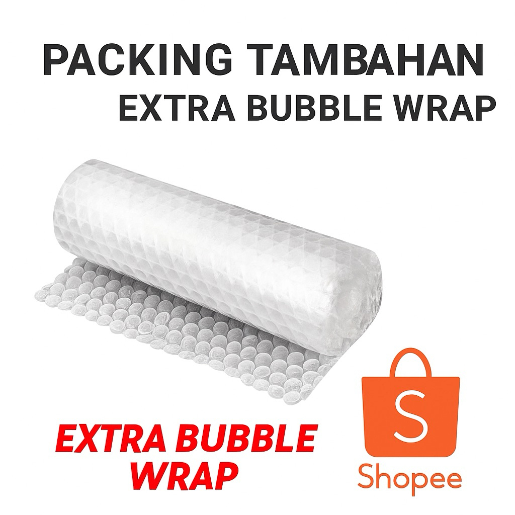 

packing tambahan extra bubble wrap & dus