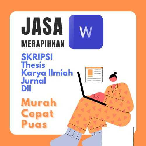 JASA PERAPIHAN SKRIPSI | THESIS | KARYA ILMIAH | JURNAL