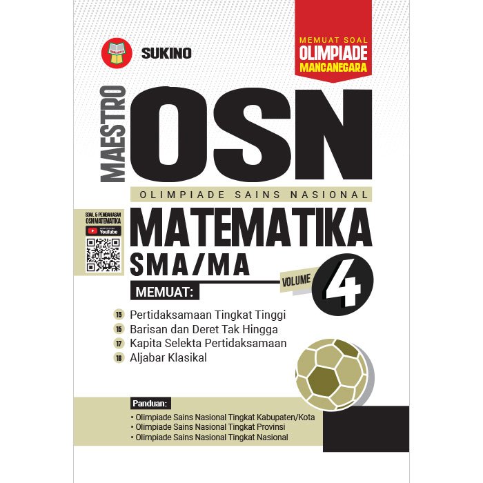 BUKU OLIMPIADE MATEMATIKA - MAESTRO OSN MATEMATIKA SMA/MA VOLUME 4 PROF. SUKINO