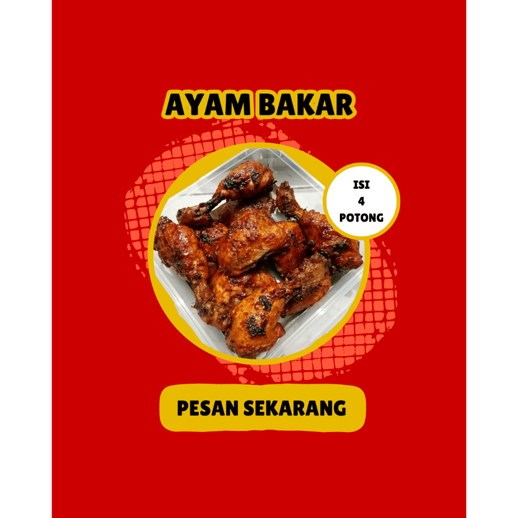 

4 Potong Ayam Bakar Tradisional Siap Santap