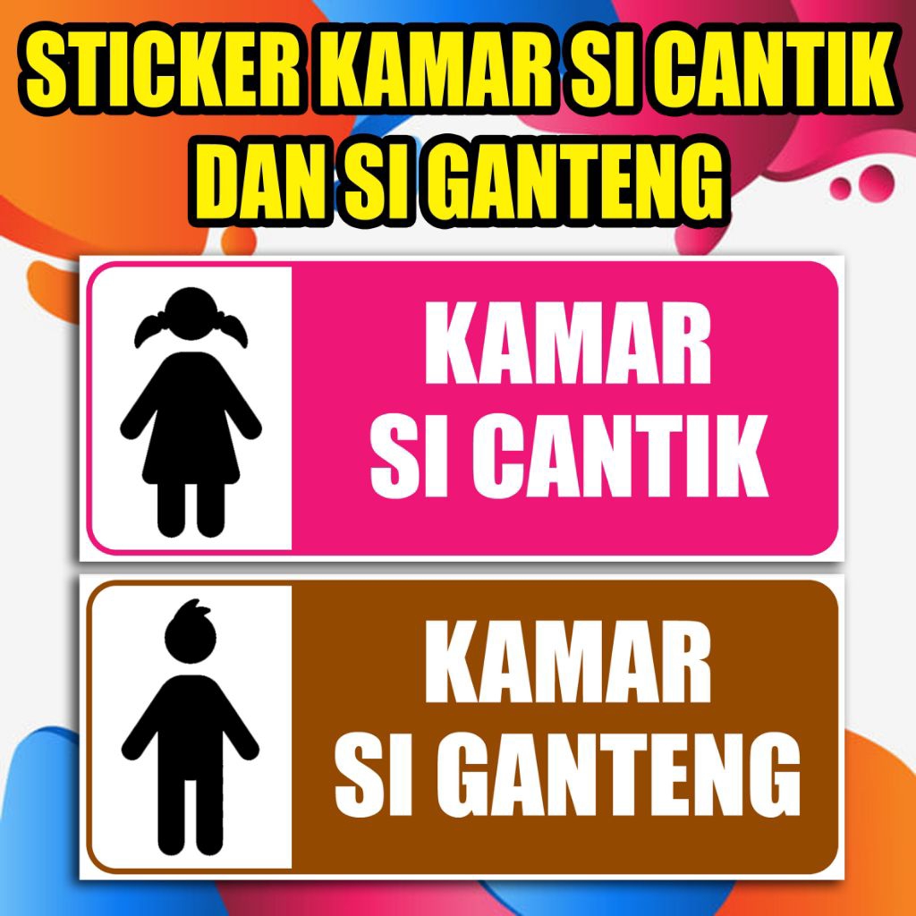 

STIKER KAMAR SI CANTIK DAN SI GANTENG