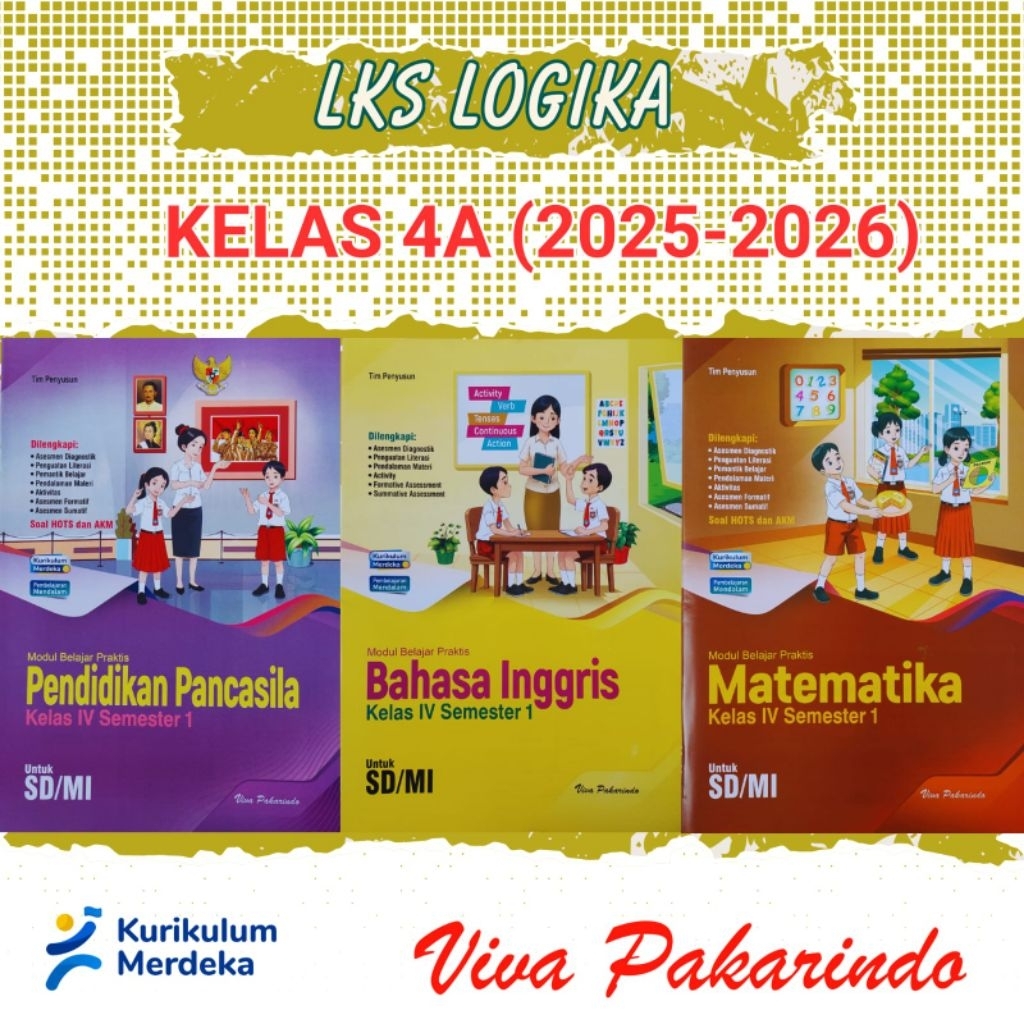 LKS LOGIKA VIVA PAKARINDO KELAS 4 SD/MI SEMESTER 1 (4A) KURIKULUM MERDEKA 2025-2026