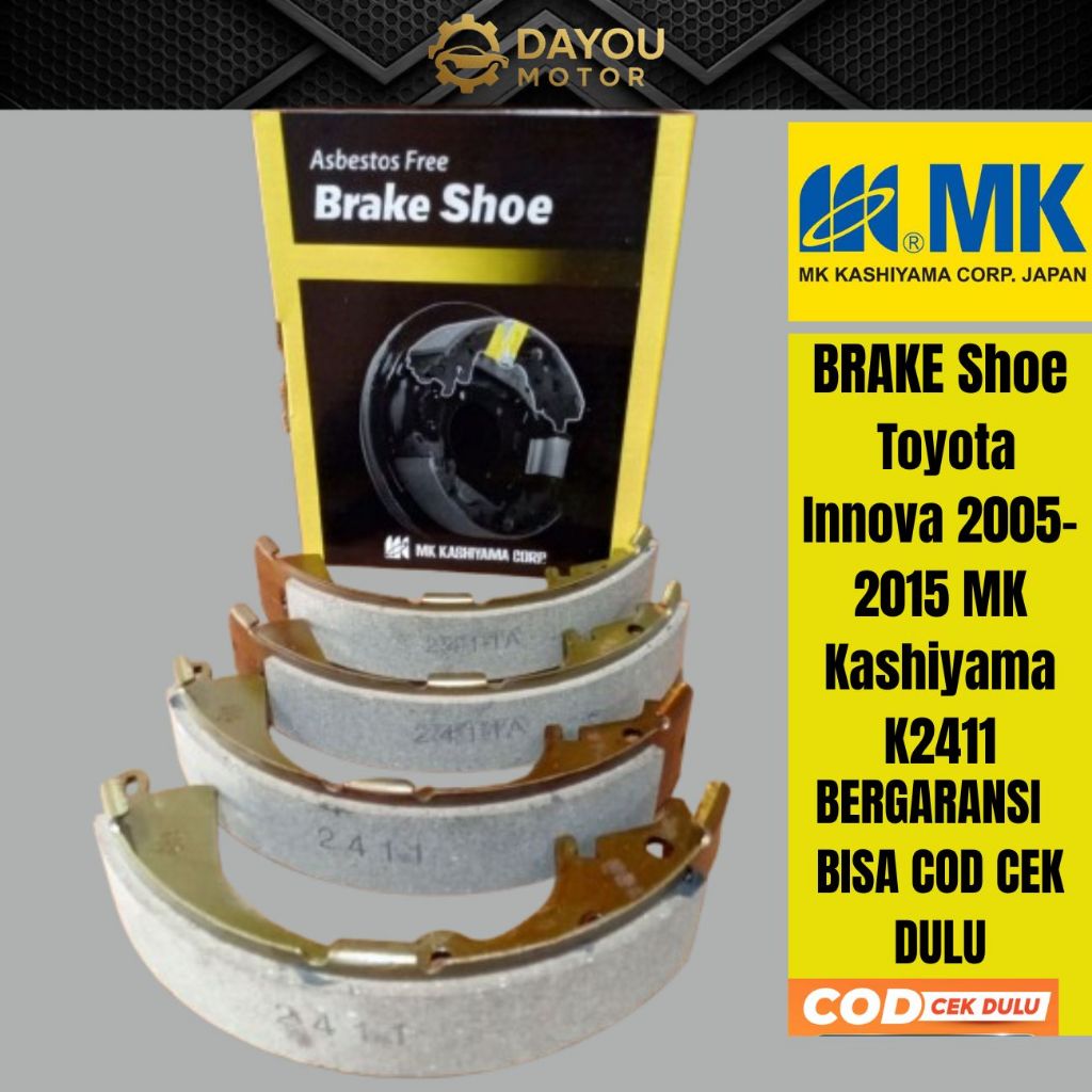 Brake Shoe / Kampas Rem Belakang Toyota Innova  2005-2015 MK Kashiyama K2411