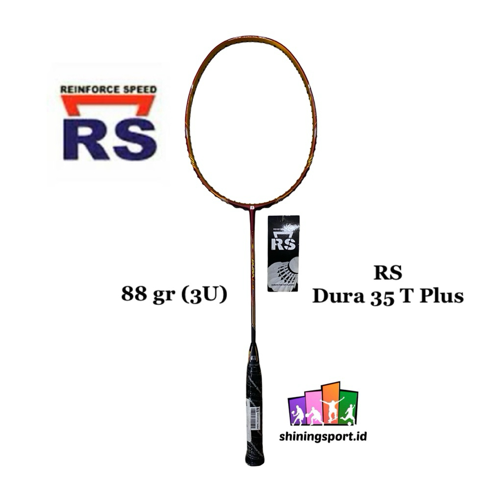 Raket Badminton RS Dura 35 T Plus (+ FREE TAS SERUT, KAOS & TOWEL GRIP 2 PCS)