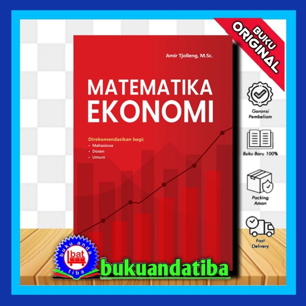 BUKU MATEMATIKA EKONOMI - Amir Tjolleng, M.Sc.