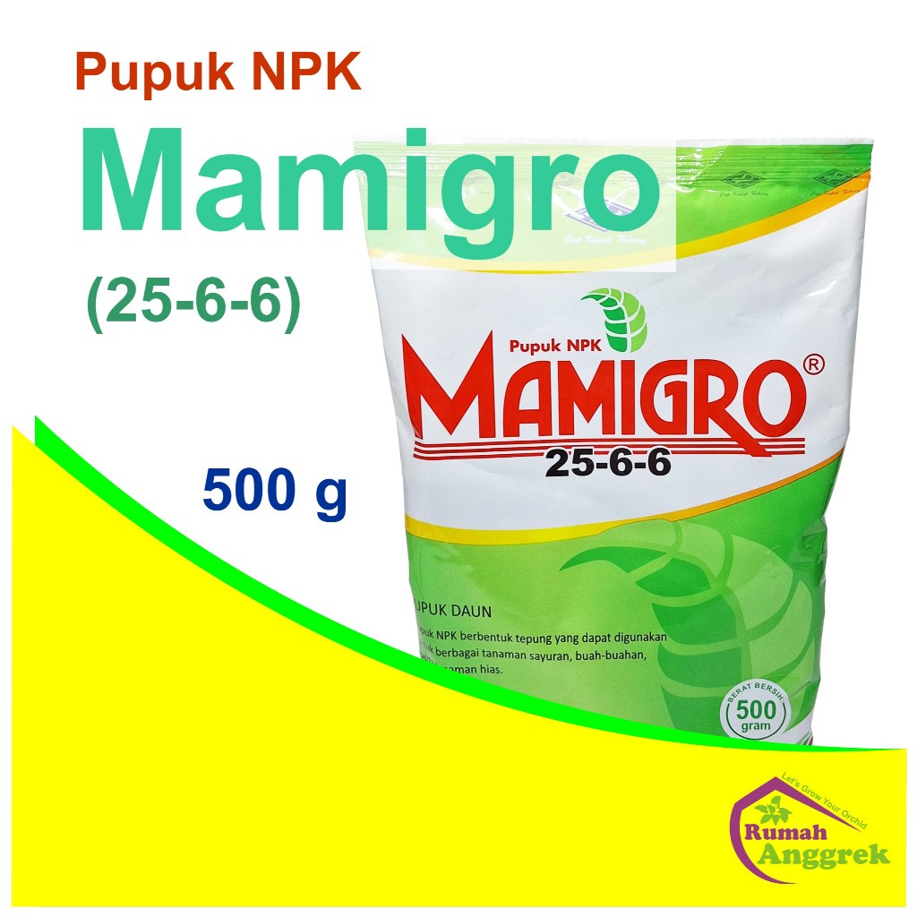 Pupuk NPK Mamigro 25-6-6 500 gram pertumbuhan daun bunga anggrek tanaman hias seedling rumah dewasa