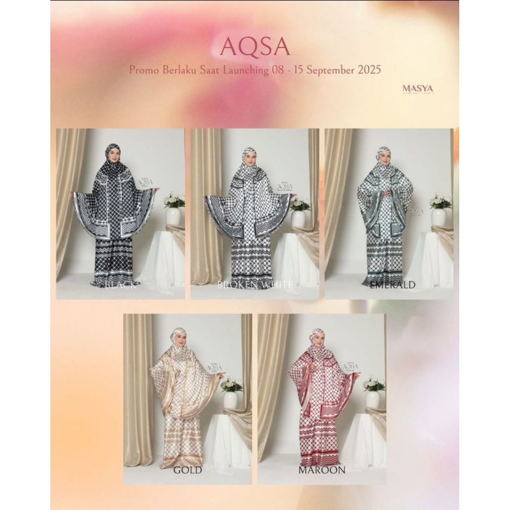 MASYA - (5 SERIAN) MUKENA SADEERA SET - YASMINA PRAYER - AGNIA SET - RAYANA PRAYER SET - AQSA PRAYER