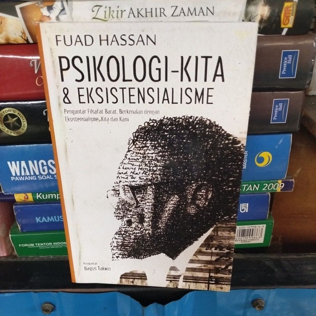 BEKAS PSIKOLOGI KITA & EKSISTENSIALISME