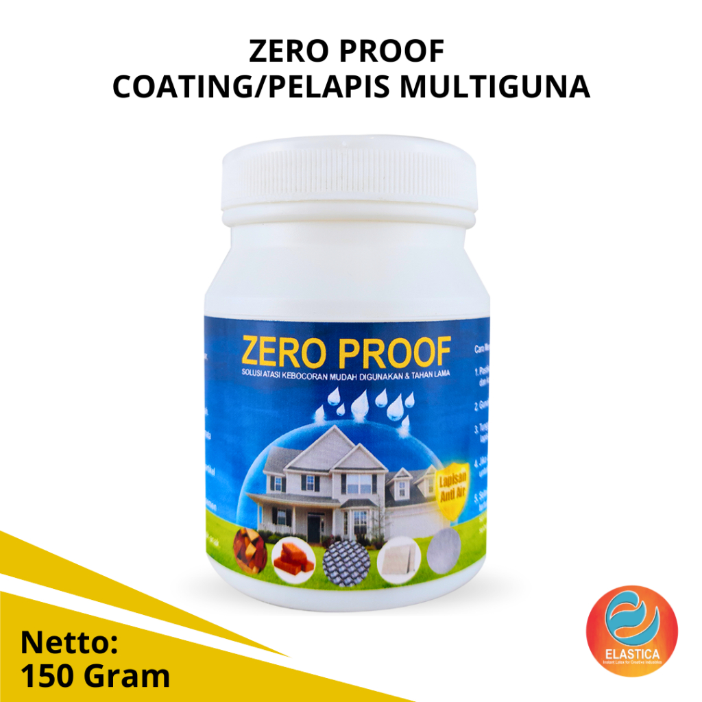 Zero Proof Elastica | Coating Pelapis Dinding Kebocoran Multiguna Kemasan 150 Gr