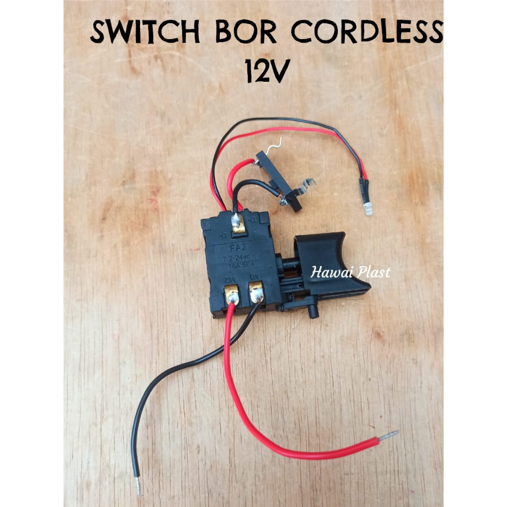 SWITCH BOR CORDLESS Saklar Mesin Bor CAS 12v dan 21v Switch Trigger Bor Baterai