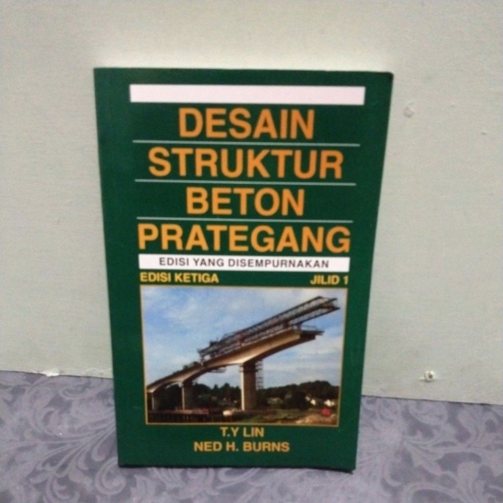 Desain Struktur Beton Prategang edisi ketiga jilid 1