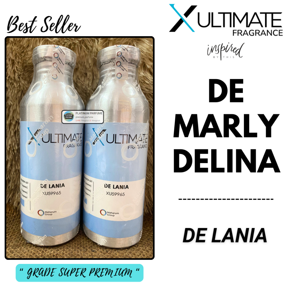 Bibit Parfum DE LANIA DE MARLY BY X ULTIMATE SEGEL PABRIK 250 ML BIBIT PARFUM - PERFUME SUPER Delina