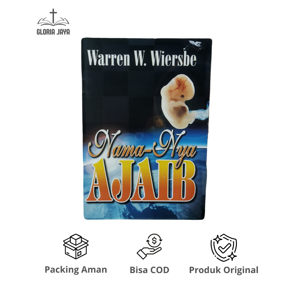 Nama-Nya Ajaib - Warren W. Wiersbe / Kalam Hidup