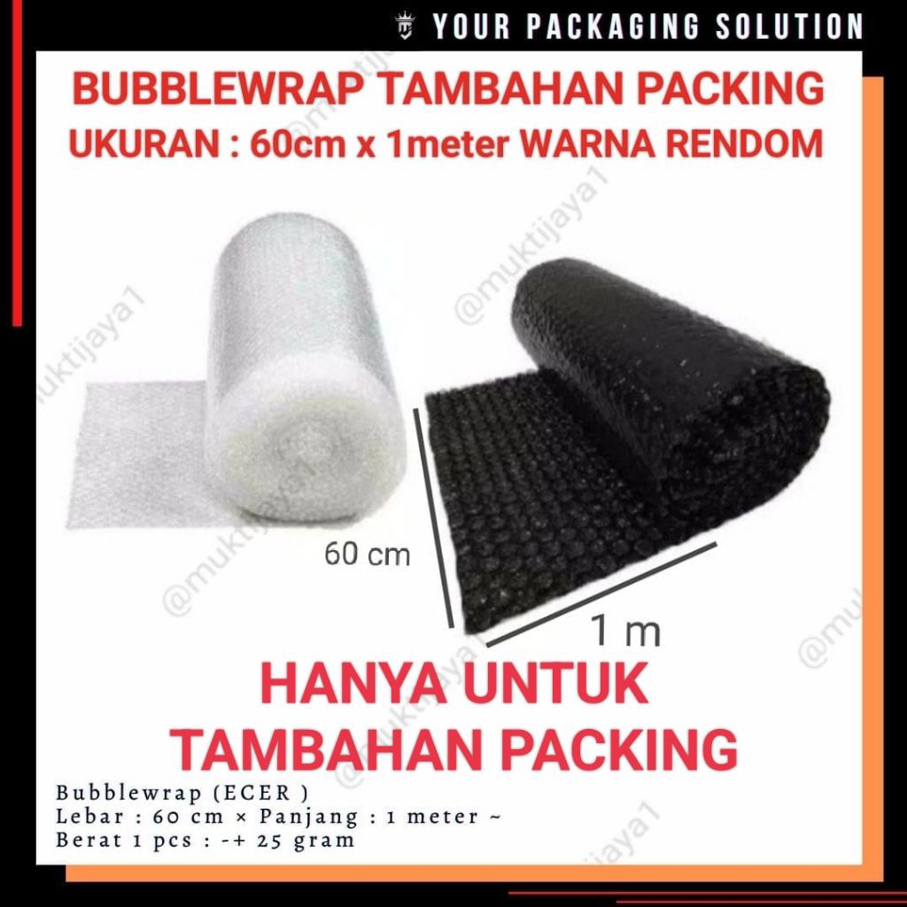 

BUBBLEWRAP METERAN • HANYA UNTUK TAMBAHAN PACKING