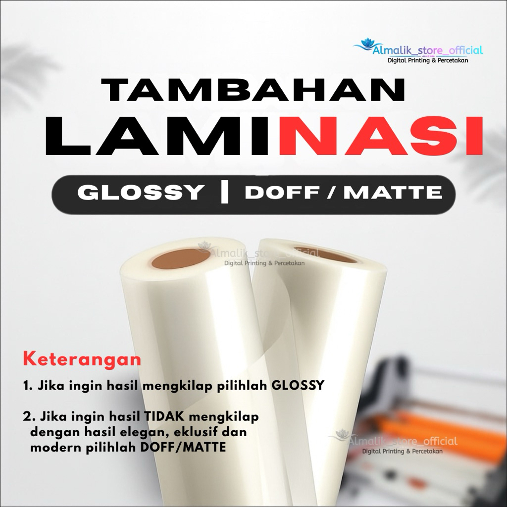 

Finishing Laminasi Glossy - Doff / Matte Khusus Pesanan Di Almalik store official