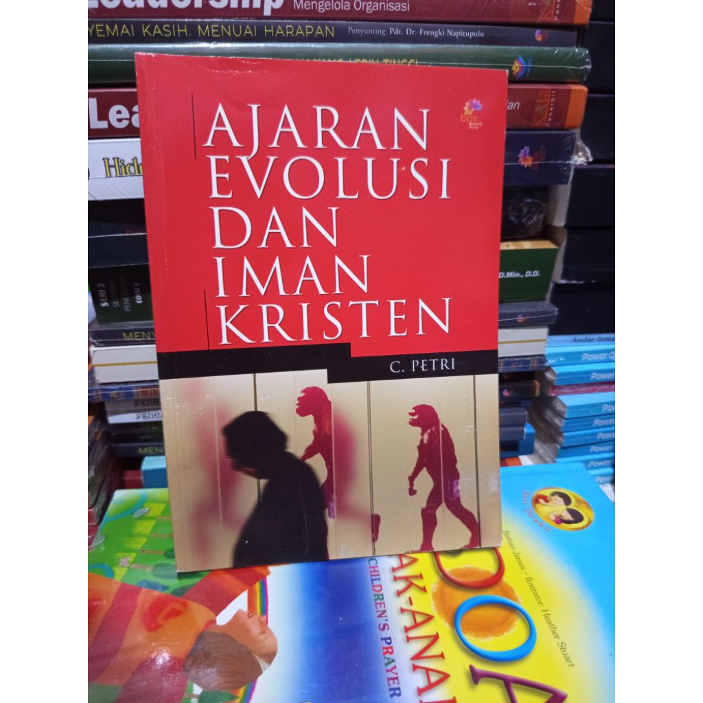 buku original - ajaran evolusi dan iman kristen oleh c petri