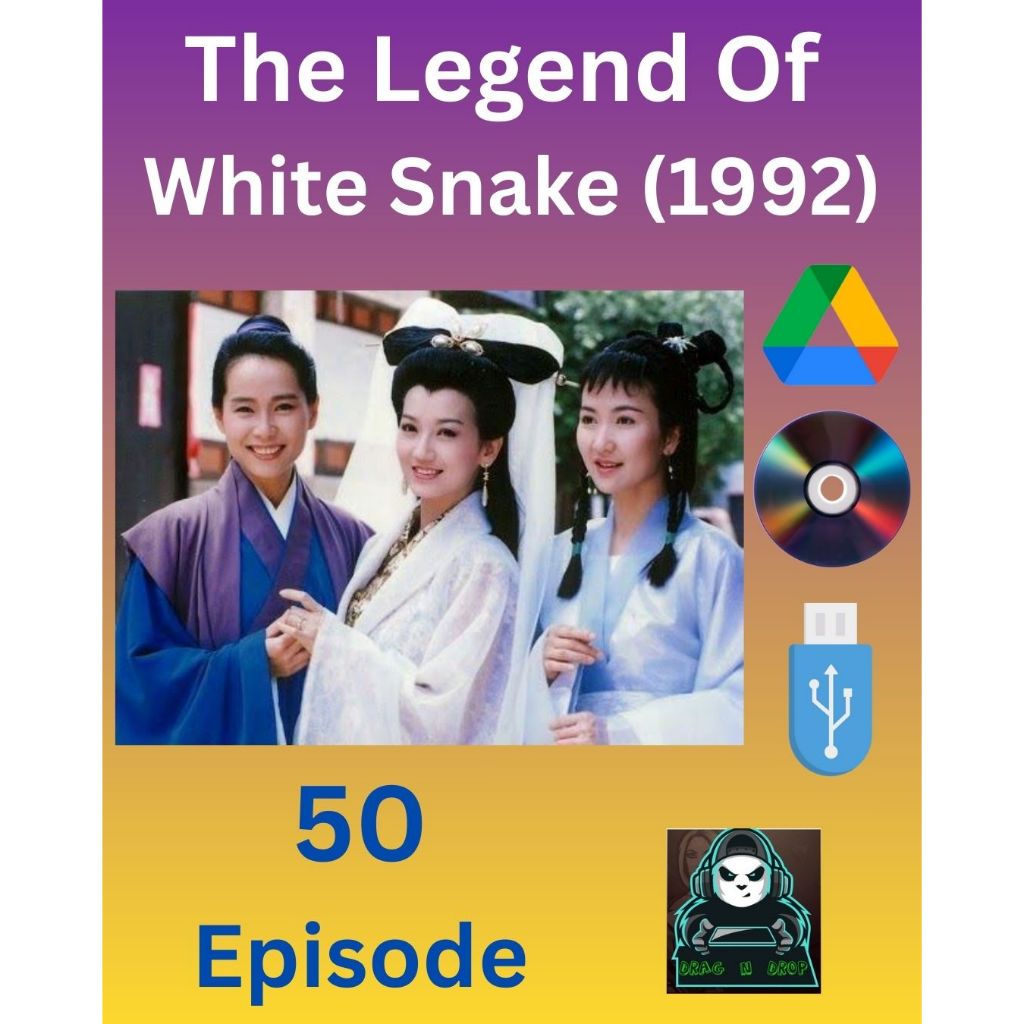 Serial The Legend of White Snake 1992 [Siluman Ular Putih] (50 Episode)