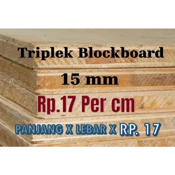 Triplek Blockboard 15 mm Harga /cm (Cara order lihat deskripsi) || Triplek teakblock Tebal 15mm||Tri