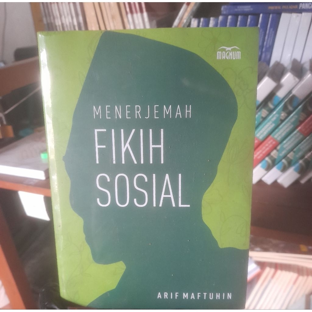 Buku Original Menerjemah Fikih Sosial - Arif Maftuhin