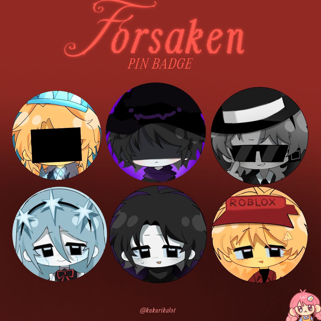 KUKURIKALOT |  FORSAKEN. Roblox Pin Badge 