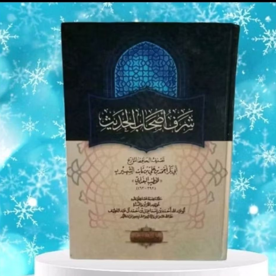 شرف أصحاب الحديث SYARAFU ASHABUL HADIST (DAR IBNU ABBAS)