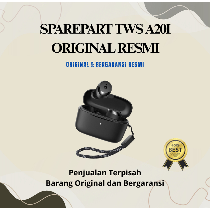 SPAREPART Tws Soundcore A20i | Earbuds Saja | Box Charger Saja | Segel dan Bergaransi REPLACEMENT A2