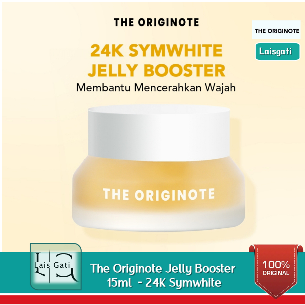 (Spesial Promo) The Originote 24k Symwhite Jelly Booster 15ml - Serum Moisturizer Mencerahkan