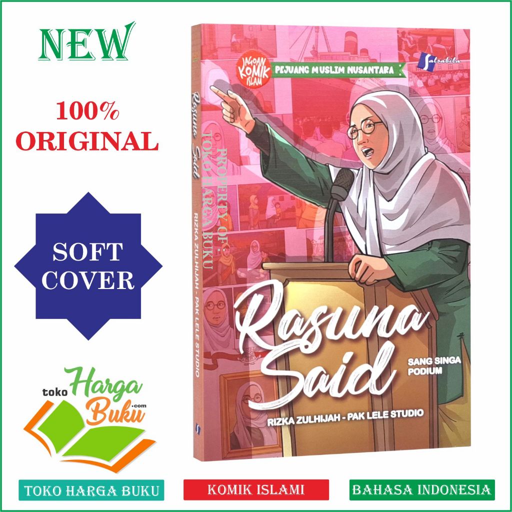 Foto Komik Rasuna Said Sang Singa Podium Original Buku Anak Pejuang Muslim Nusantara Salsabila Al-Kautsar