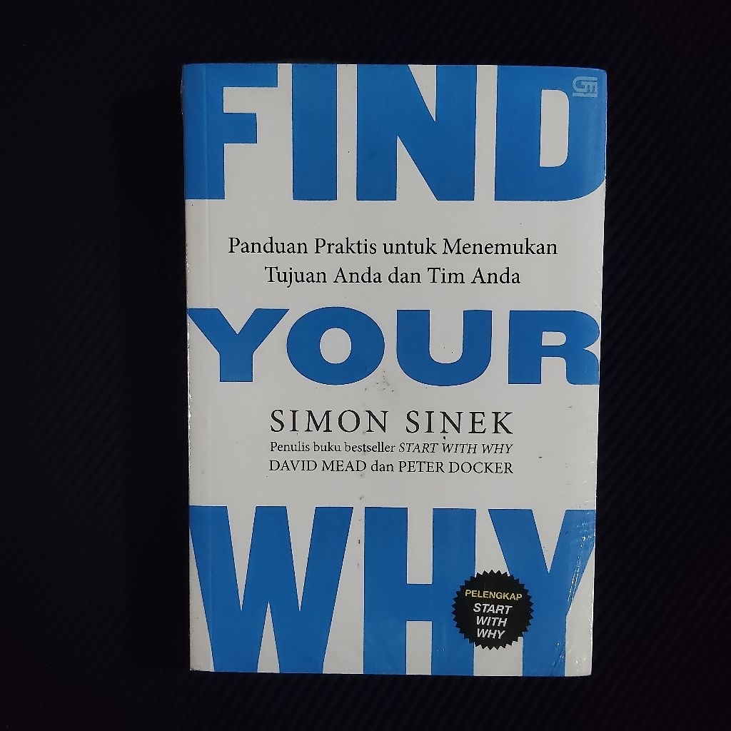 Buku Original • Find Your Why - Panduan Praktis Untuk Menemukan Tujuan Anda / SIMON SINEK