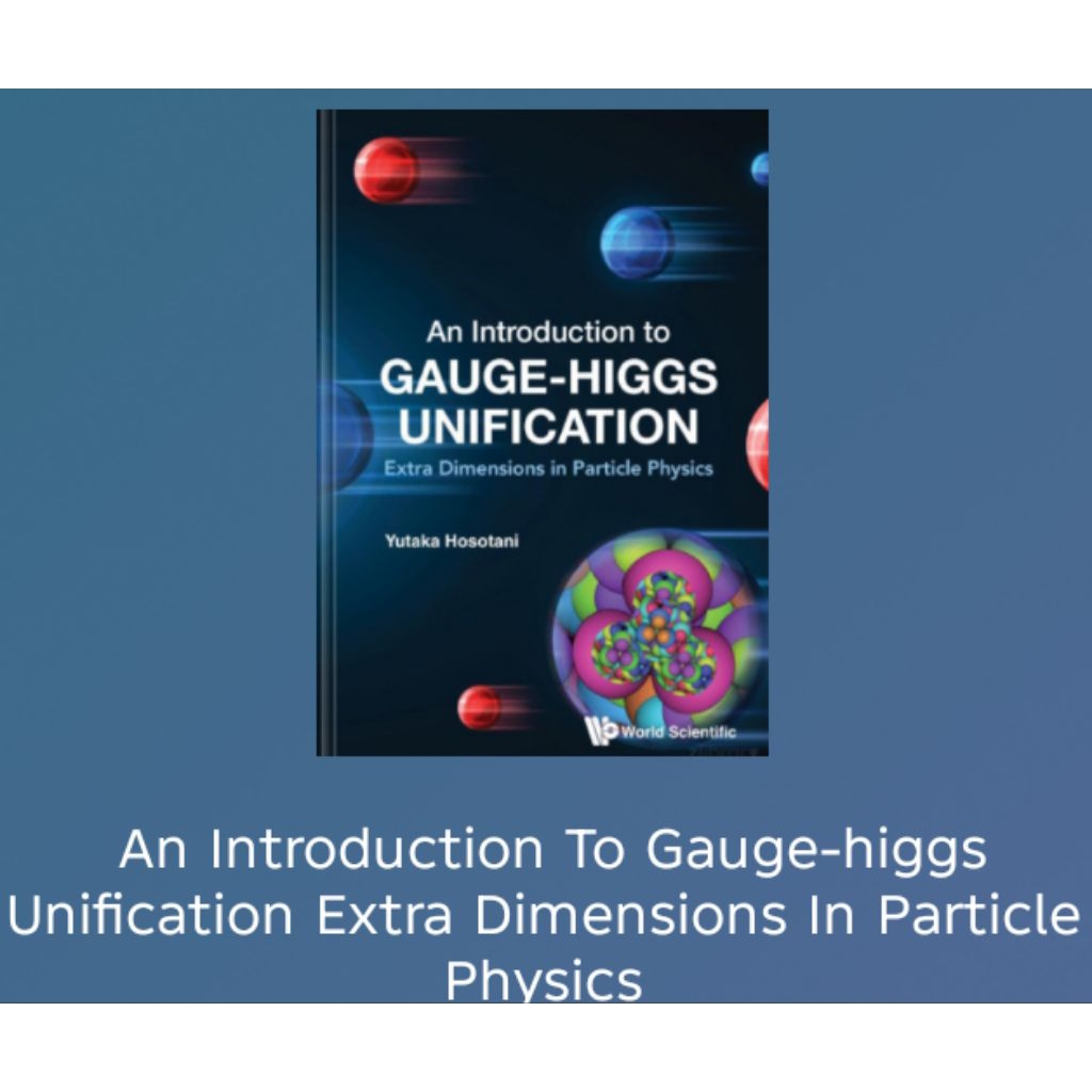 BUKU An Introduction To Gauge-higgs Unification Extra Dimensions In Particle Physics