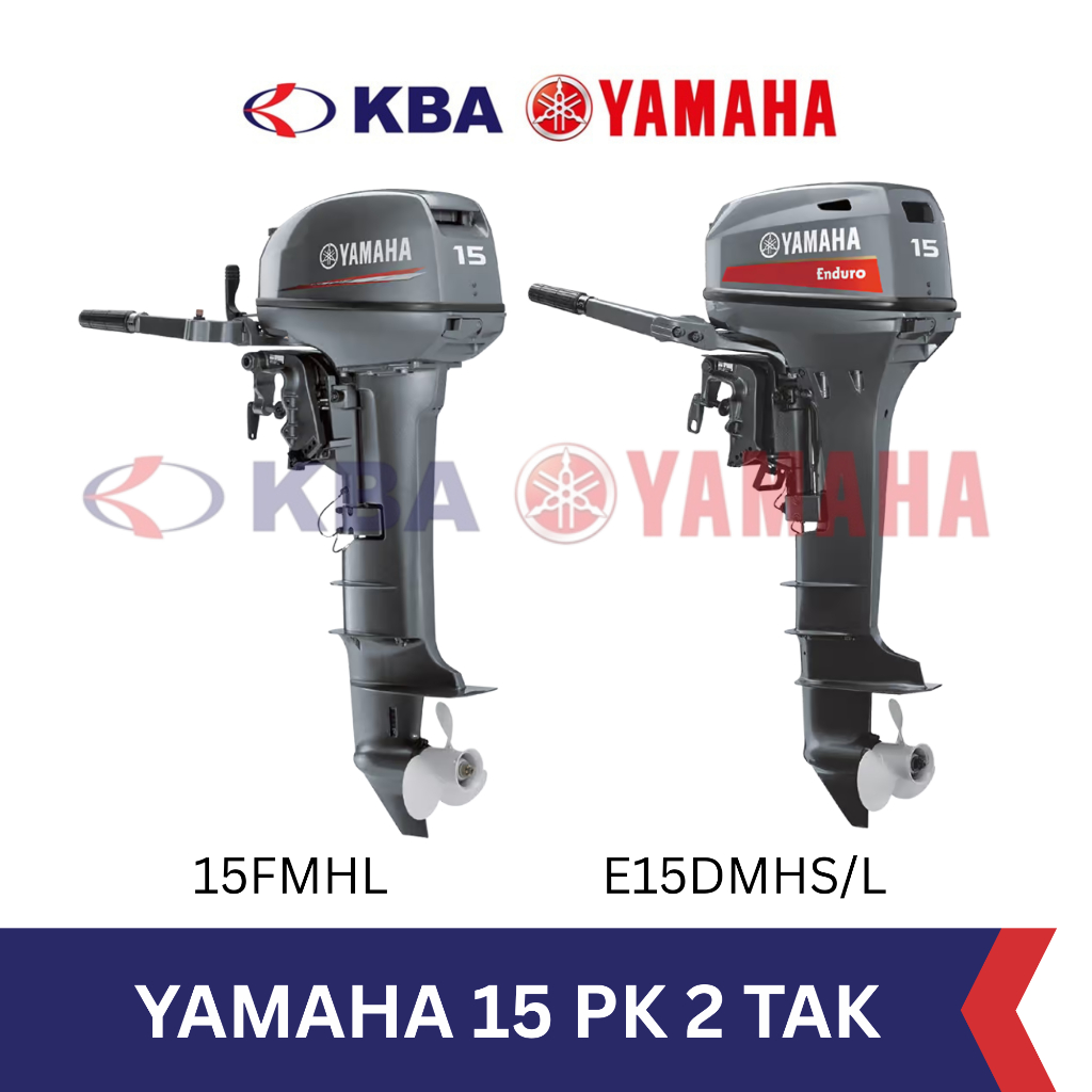 Yamaha Mesin Tempel 15PK 2 Tak (15FMHL, E15 DMHS, E15DMHL)