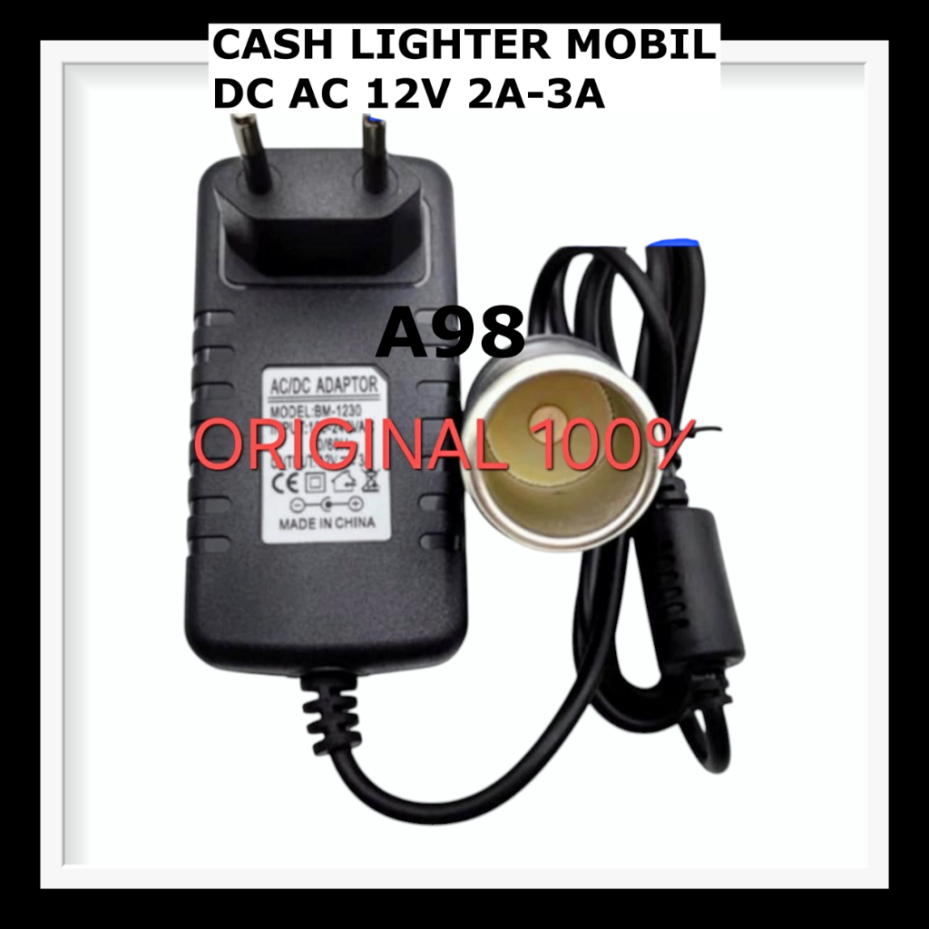 A98 CAS LIGHTER MOBIL DC AC 12V 2A 3A ORI 100% ADAPTOR SOKET SOCKET CAR POWER ADAPTER CAS CASAN TRAV