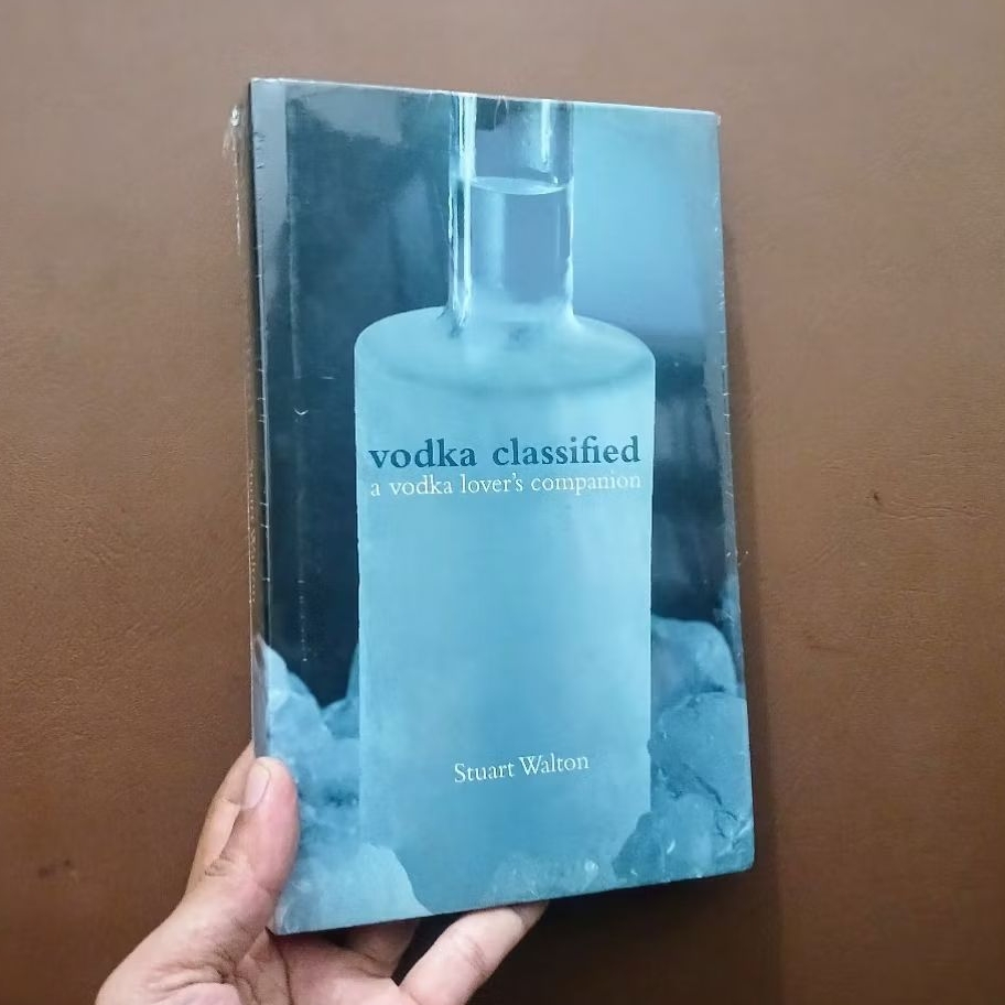Vodka Classified: A Vodka Lover's Companion