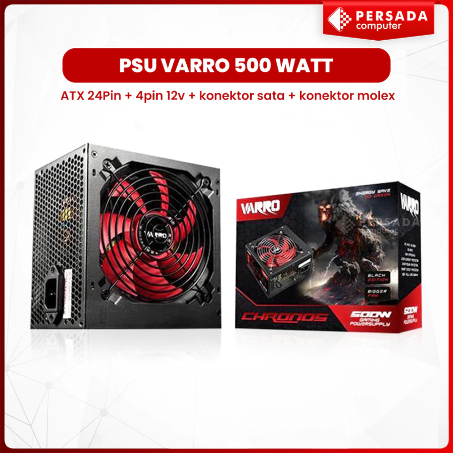 PSU POWER SUPPLY VARRO 500 WATT PSU Varro 500watt PSU Varro 500 watt