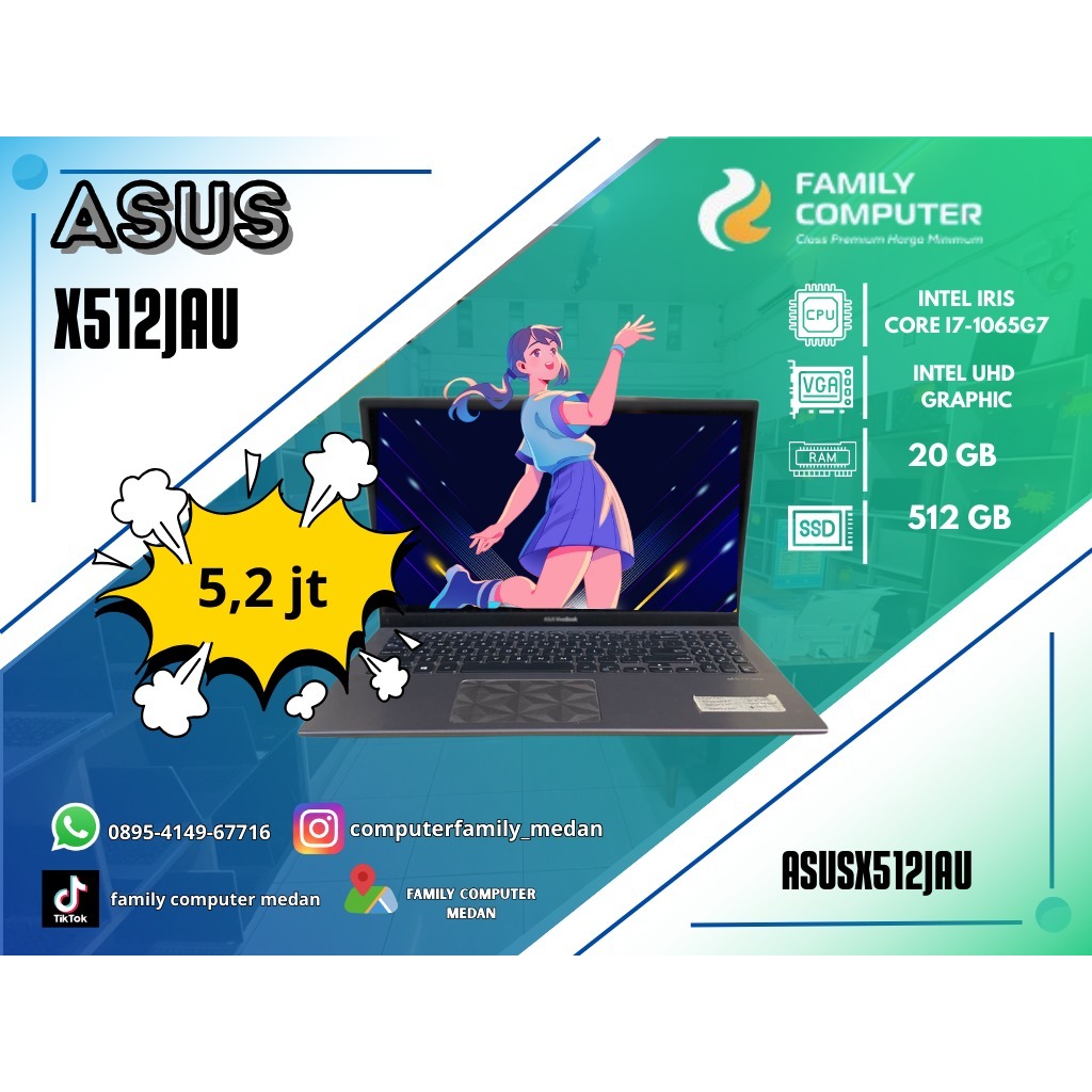 ASUS X512JAU | INTEL IRIS CORE I7-1065G7 | INTEL UHD GRAPHIC | 20GB | 512GB