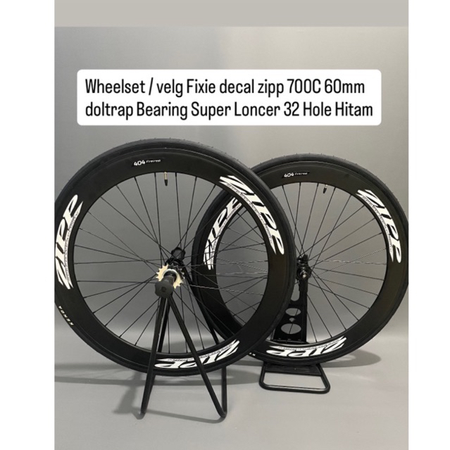 Wheelset / velg Fixie decal zipp 700C 60mm doltrap Bearing Super Loncer 32 Hole Hitam