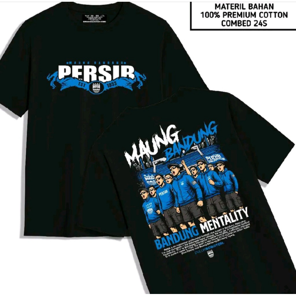 TSHIRT/KAOS PERSIB MAUNG BANDUNG BANDUNG MENTALITY