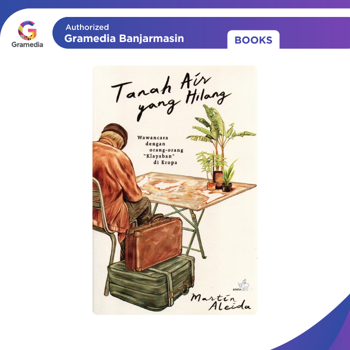 Gramedia Banjarmasin - Tanah Air yang Hilang