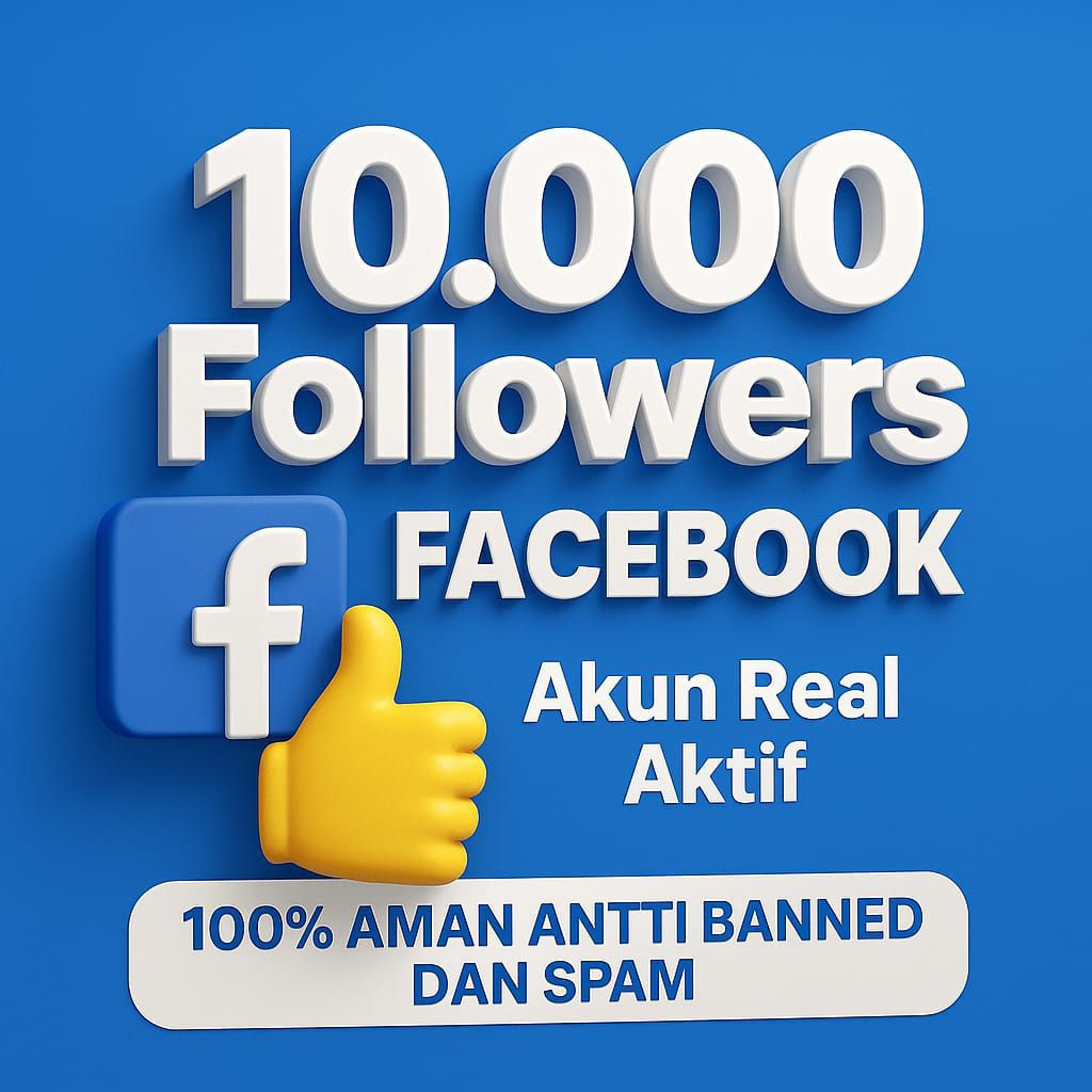 Followers Facebook Pengikut Facebook Akun Real Aman Monetisasi Bergaransi