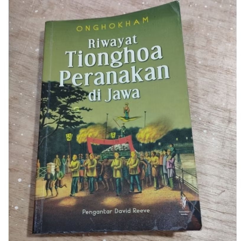 Buku Original Riwayat Tionghoa Peranakan Di Jawa