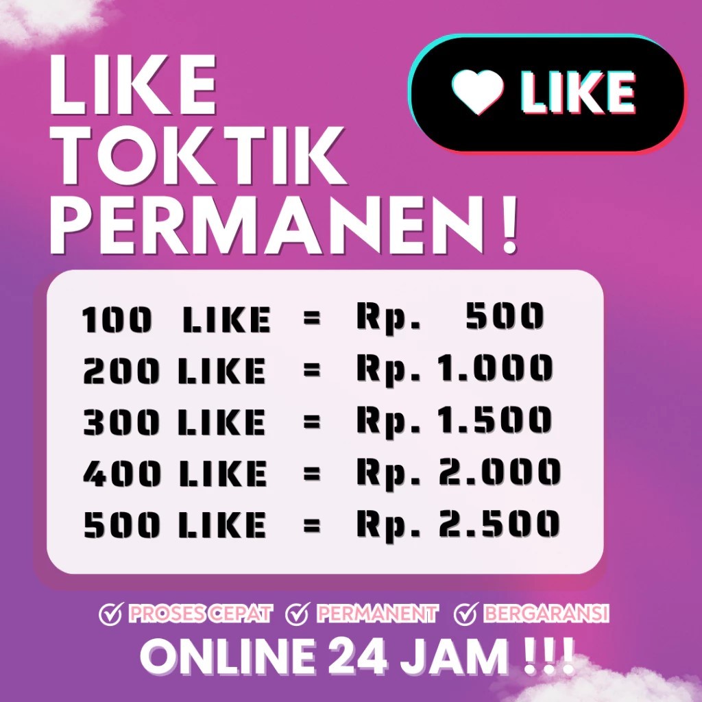 Like tiktok permanen dan Bergaransi