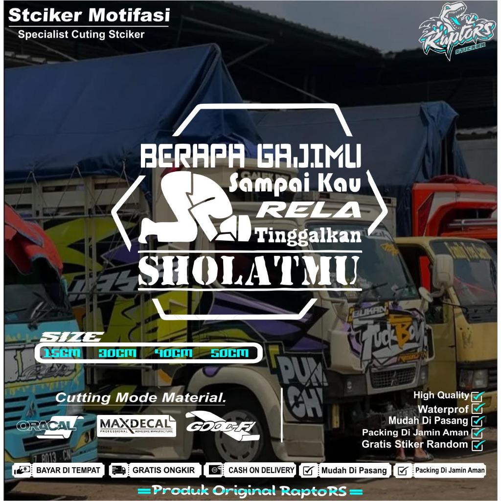 Stiker cuting kaca berapa gajimu sampai kau rela tinggalkan solatmu terbaru