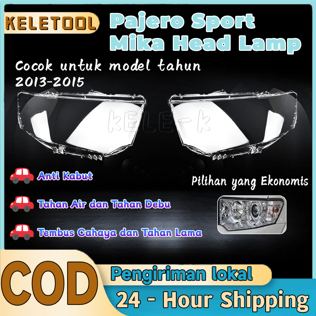 KELETOOL Mitsubishi Pajero Sport 2013 2014 2015 mika Penutup lampu Cover Lampu Kiri Kanan Cover Lamp