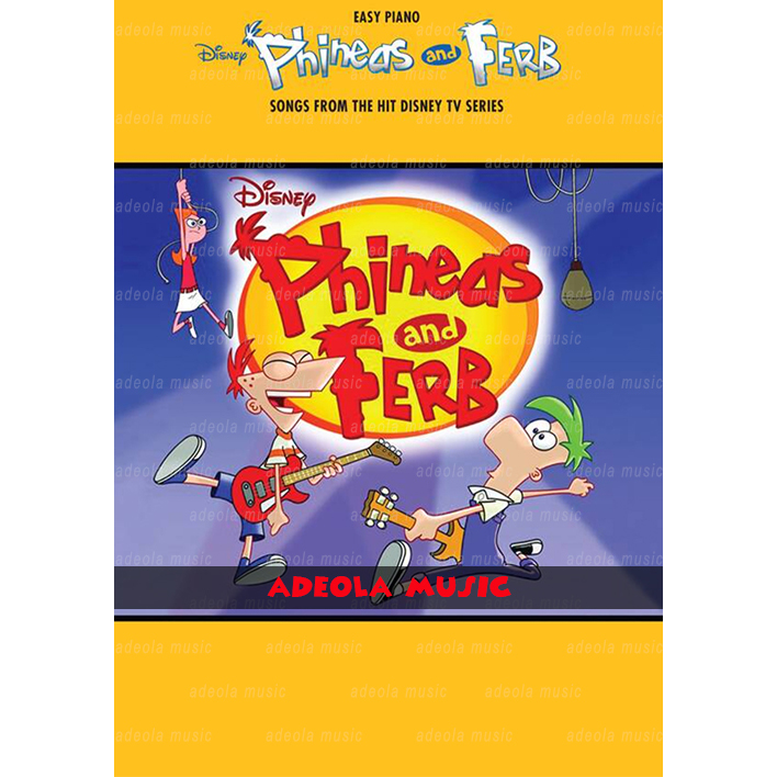 Buku Piano Disney / (PD-166) PHINEAS AND FERB