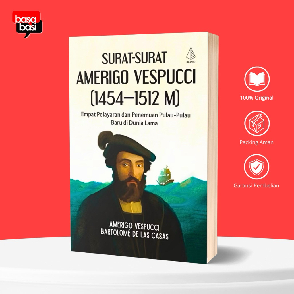 Basabasi - Buku Surat-Surat Amerigo Vespucci (1454-1512 M) - Bartolome de las Casas